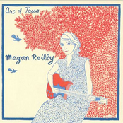 Arc Of Tessa by Megan Reilly