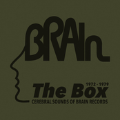 The Brain Box: Cerebral Sounds of Brain Records 1972-1979