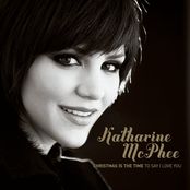 Christmas Is The Time by Katharine Mcphee