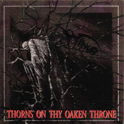 thorns on thy oaken throne