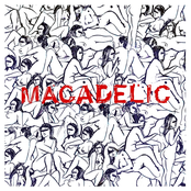 Macadelic