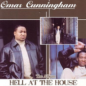 Omar Cunningham: Hell at the House