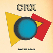 CRX: Love Me Again