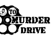 to murder drive