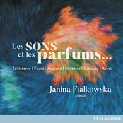 Janina Fialkowska: Les sons et les parfums…