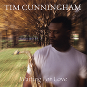 Tim Cunningham: Waiting for Love