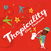 Tropicality Album Picture