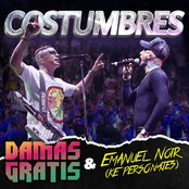 Damas Gratis: Costumbres (Vivo)