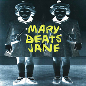 Neighbourhood Psycho by Mary Beats Jane