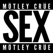 Sex by Mötley Crüe