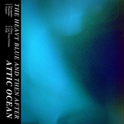 The Heavy Blue and Then After - EP