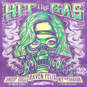 Raven Felix: Hit the Gas (feat. Snoop Dogg & Nef the Pharaoh)