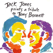 Jack Jones: Paints A Tribute To Tony Bennett