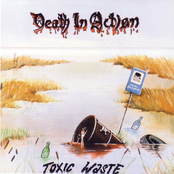 Toxic Waste by Death In Action