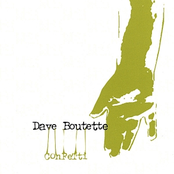 Dave Boutette: Confetti