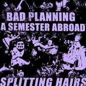 Bad Planning: Splitting Hairs