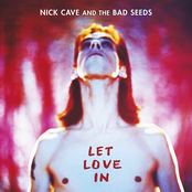 Nick Cave And The Bad Seeds: Let Love In
