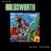 Metal Fatigue by Allan Holdsworth