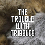The Trouble With Tribbles 1 by Five Year Mission
