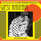 Gipsy Rhumba: The Original Rhythm of Gipsy Rhumba in Spain 1965-1974