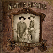Heathen Apostles: Boot Hill Hymnal