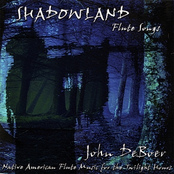 John DeBoer: Shadowland Flute Songs