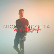 Nick Cincotta: The Breakthrough (Deluxe Edition)