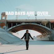 Dem Atlas: Bad Days Are Over (feat. Atmosphere)