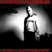 What You Call A Life by Christoph De Babalon