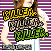KILLER.KILLER.KILLER