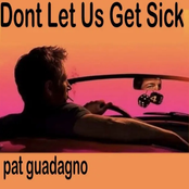 Don't let us get sick