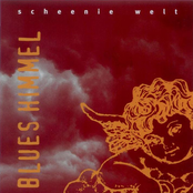 Scheenie Welt by Blues Himmel