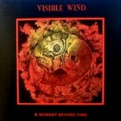 A Moment In Time by Visible Wind