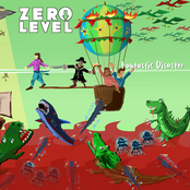 Zero Level: Fantastic Disaster