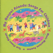 My Gospel Friends: Songs for Children