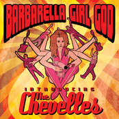 Barbarella Girl God: Introducing The Chevelles