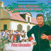 Aus Böhmen Kommt Die Musik by Peter Alexander