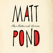 Matt Pond: The Natural Lines