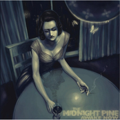 The Midnight Pine: Awake Now