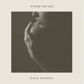 Dave Barnes: Hymns For Her