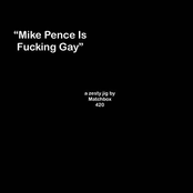 Mike Pence Is Fucking Gay