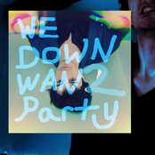 Wedownwan2party