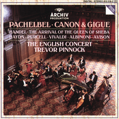 The English Concert: Pachelbel: Canon & Gigue / Handel: The Arrival of the Queen of Sheba