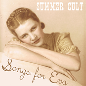 Summer Cult: Songs For Eva