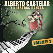 Alberto Castelar Y Nuestras Danzas Vol.2