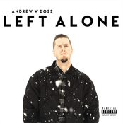 Andrew W. Boss: Left Alone