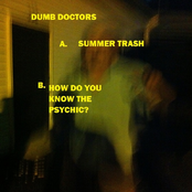 SUMMER TRASH/HOW DO YOU KNOW THE PSYCHIC?