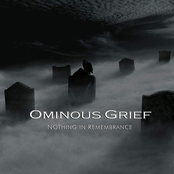 Nothing In Remembrance by Ominous Grief