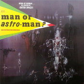 Is It … Man or Astro‐Man?