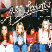 Black Coffee (the Wideboys Espresso Mix) by All Saints